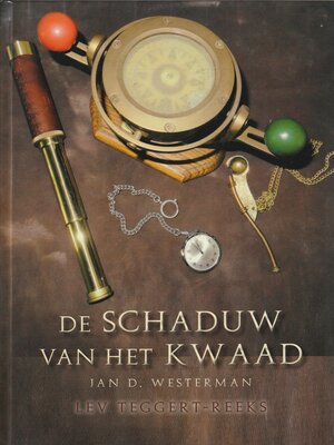 cover image of DE SCHADUW VAN HET KWAAD